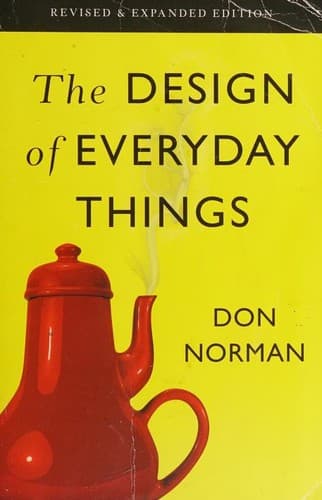 The Design of Everyday Things by Don Norman