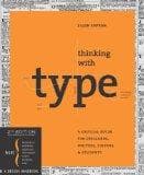 Thinking with Type by Ellen Lupton